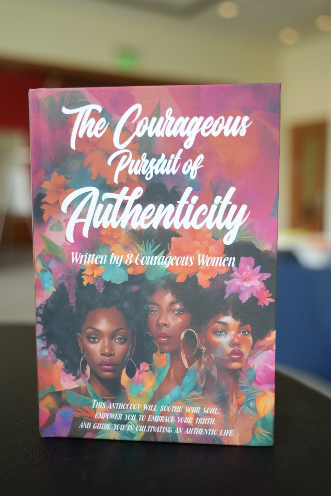 The Courageous Pursuit of Authenticity